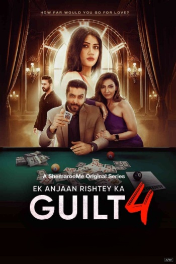 Ek Anjaan Rishtey Ka Guilt 2025
