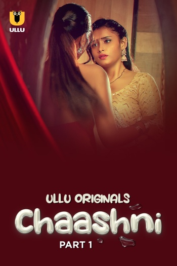 Chaashni Part 1