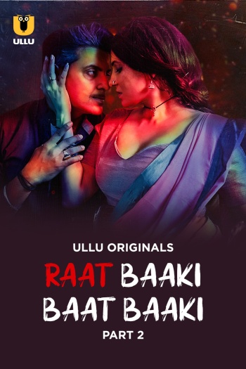 Raat Baaki Baat Baaki Part 2