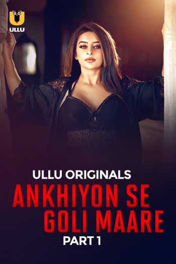 Ankhiyon Se Goli Maare Part 1